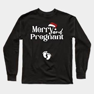 Merry and Pregnant Long Sleeve T-Shirt